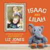 Isaac & Lilah: A story of similarities and differences